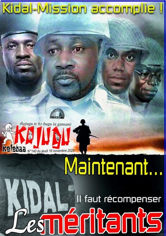 Kidal – Mission accomplie ! Maintenant… *Il faut récompenser les méritants