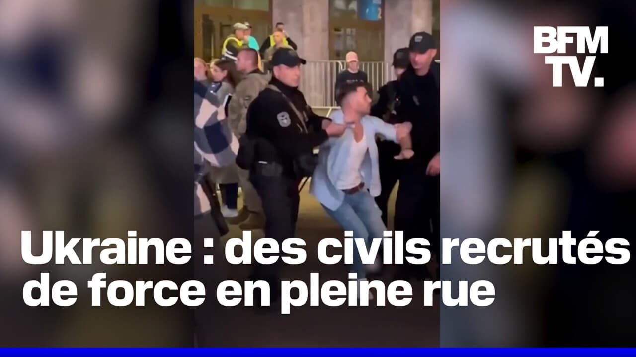 Guerre en Ukraine: à Kiev, des hommes se font arrêter en pleine rue pour être envoyés au front